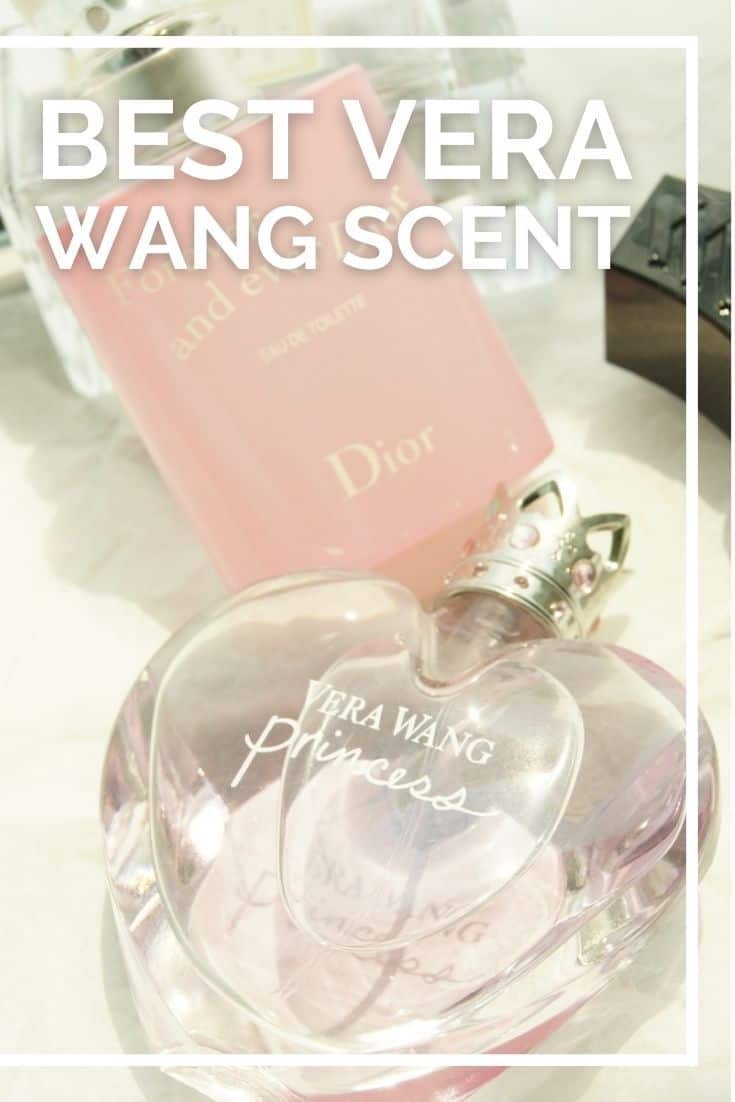 Are you wondering about the best Vera Wang perfume? Check out my thoughts on fragrances like Vera Wang Princess Perfume and which is best.