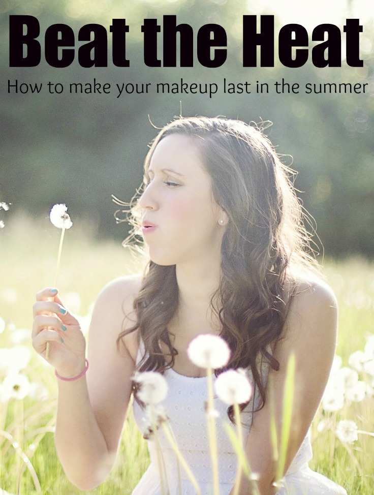 How to make your makeup last in the heat