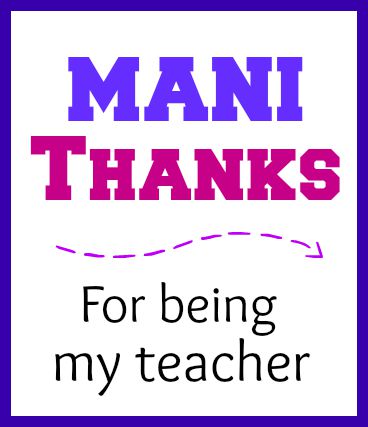 Mani Thanks for Being My Teacher free printable