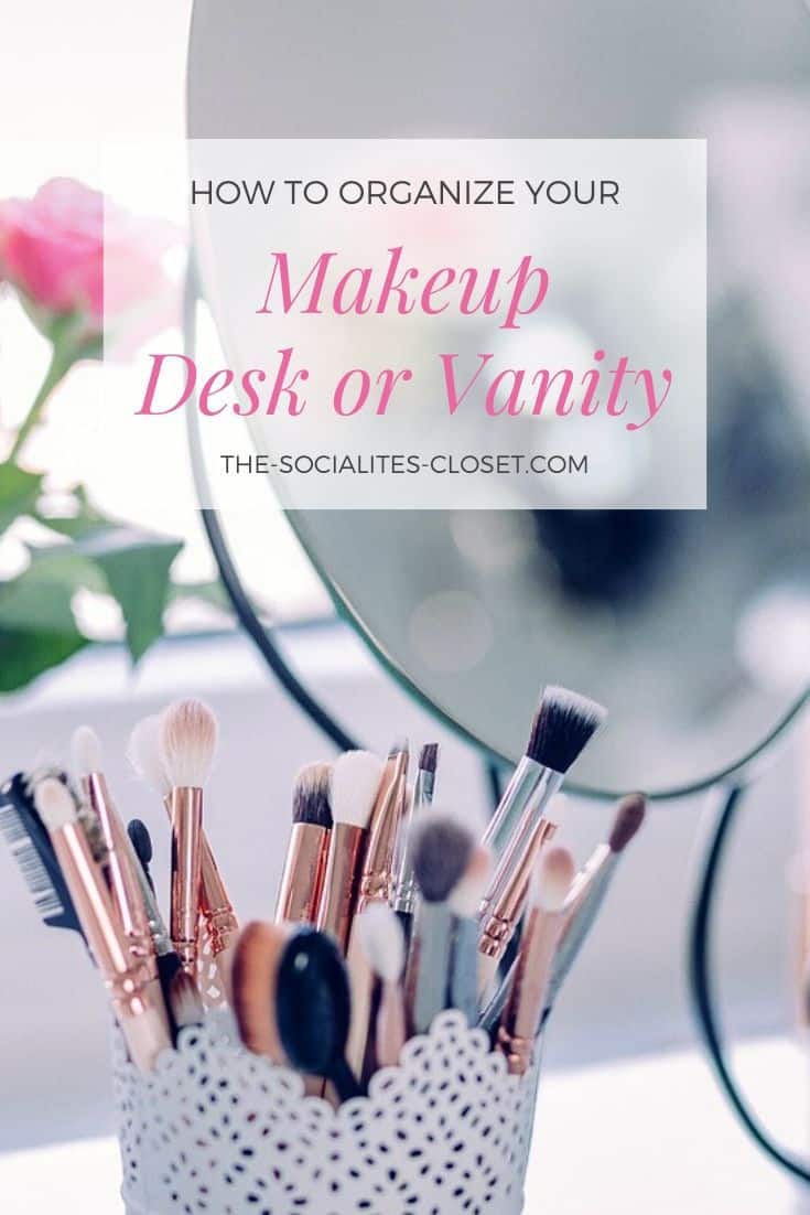 How to Organize Your Makeup Desk or Vanity #declutter #makeup #beauty 