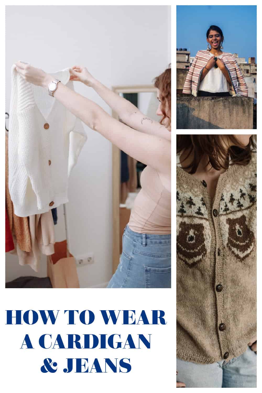 Do you know how to wear a cardigan with jeans? Learn how to wear jeans and a cardigan with these simple style tips.
