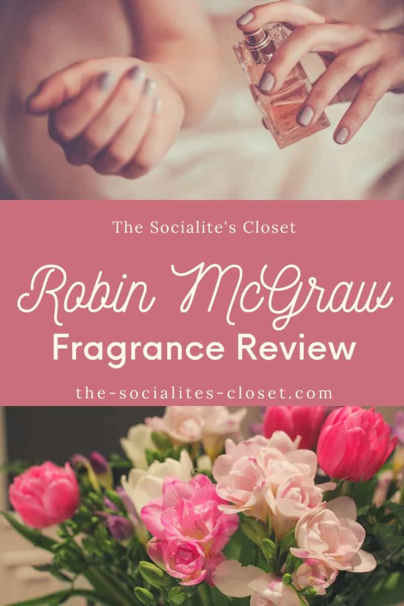 Robin McGraw Perfume and Body Products Review