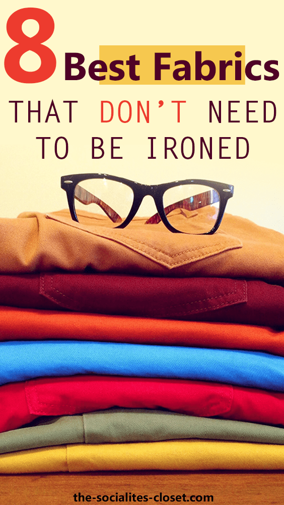 8 Best Fabrics That Don't Need to be Ironed