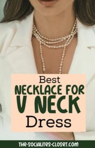 Best Necklace for V Neck Dress | The Socialite's Closet