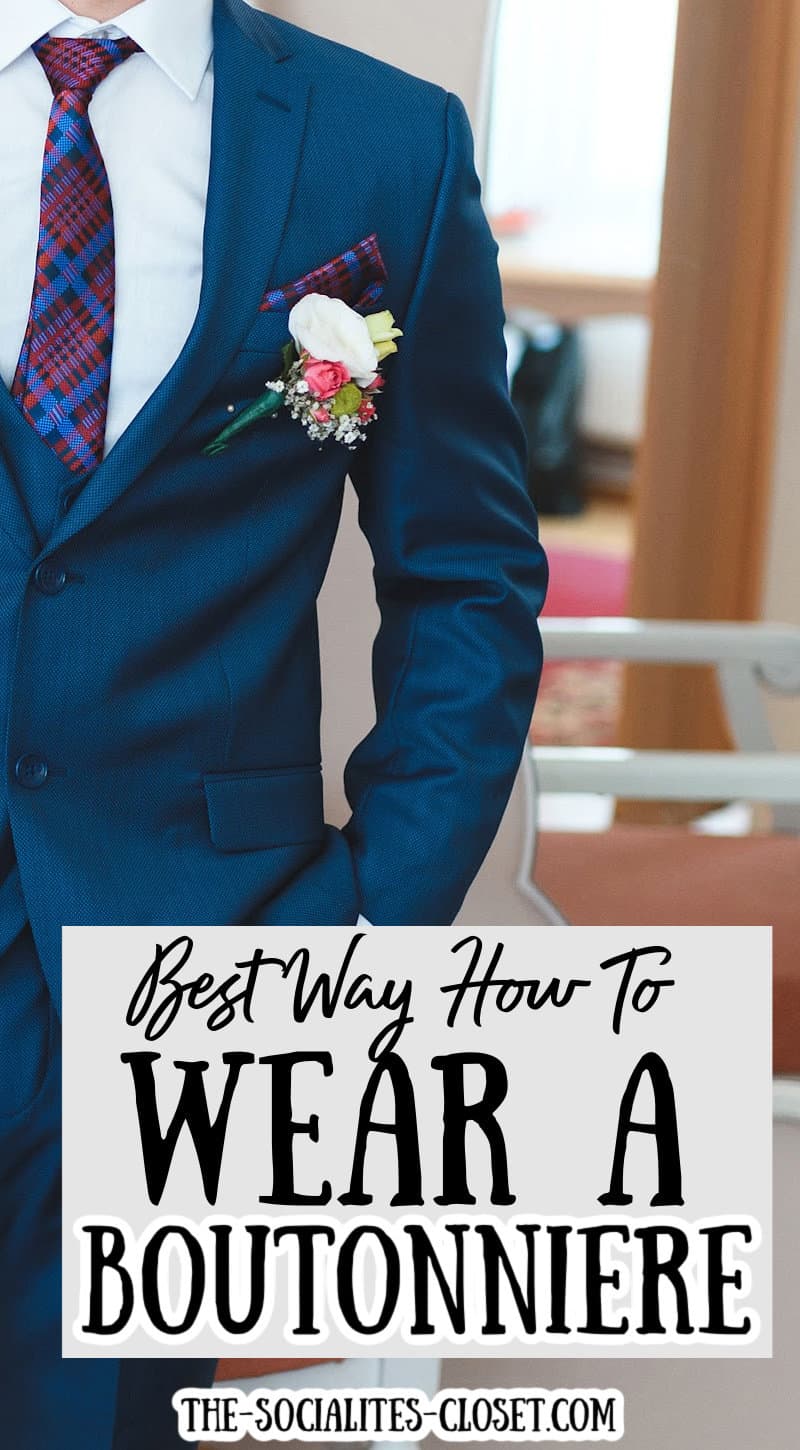 Wondering how to wear a boutonniere? Learn more about how to wear small flowers on your lapel for special occasions.